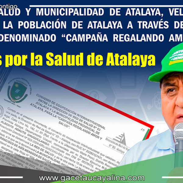 Red de Salud y Municipalidad de Atalaya unen esfuerzos en campaña médica