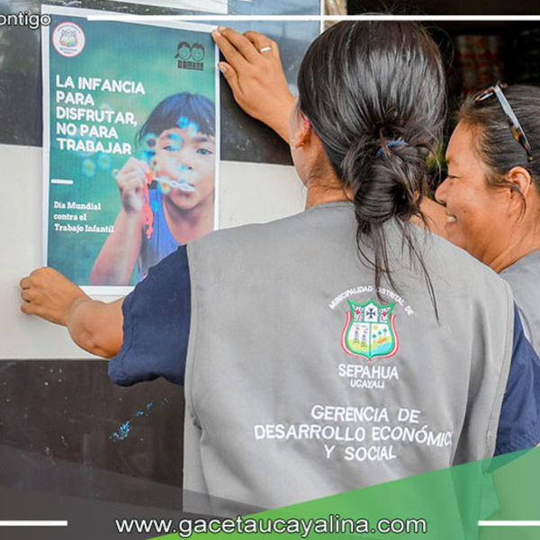 Sepahua Refuerza la Lucha Contra el Trabajo Infantil