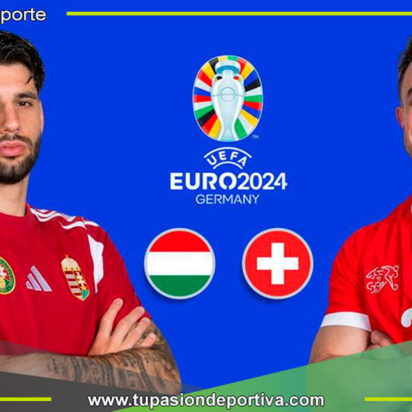 Hungría y Suiza Reviven Vieja Rivalidad en la EURO 2024, Mañana sábado 15 de junio