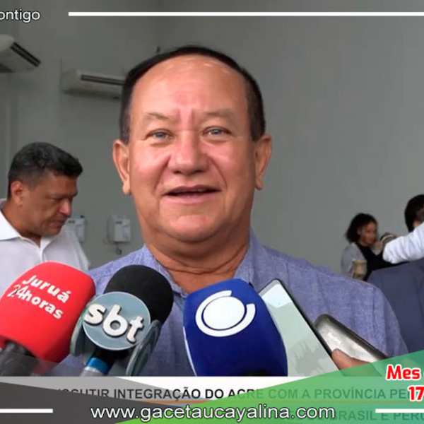 Alcalde de Atalaya destaca beneficios de la integración comercial con Brasil