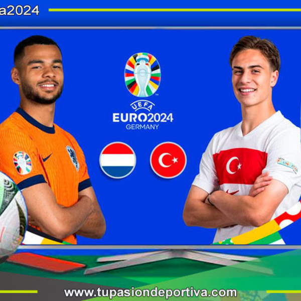 Países Bajos y Turquía se Juegan el Pase a las Semifinales de la UEFA EURO 2024