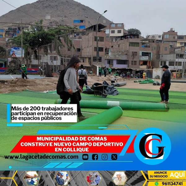 Municipalidad de Comas construye nuevo campo deportivo en Collique