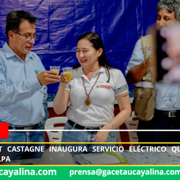 Alcaldesa Janet Castagne inaugura servicio eléctrico que transforma AA.HH. en Pucallpa