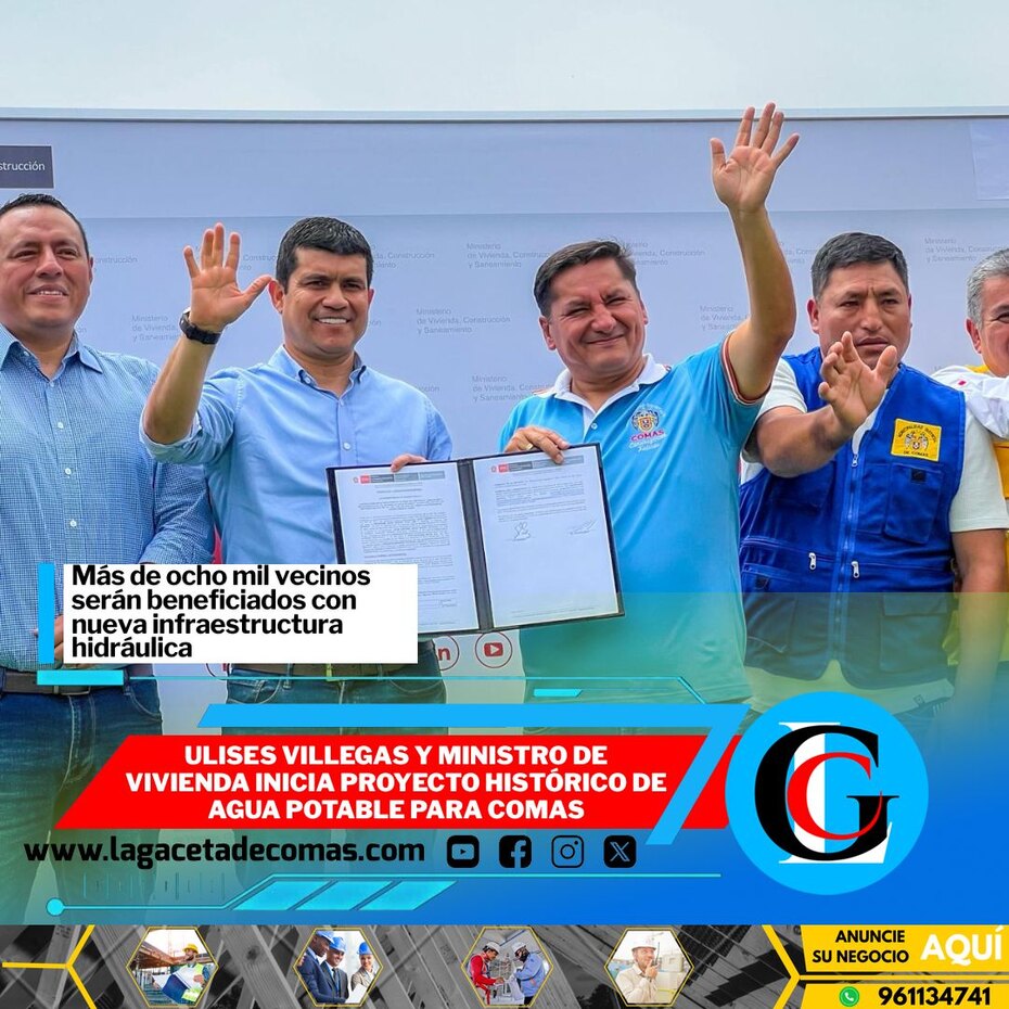 Ulises Villegas y Ministro de Vivienda inicia proyecto histórico de agua potable para Comas
