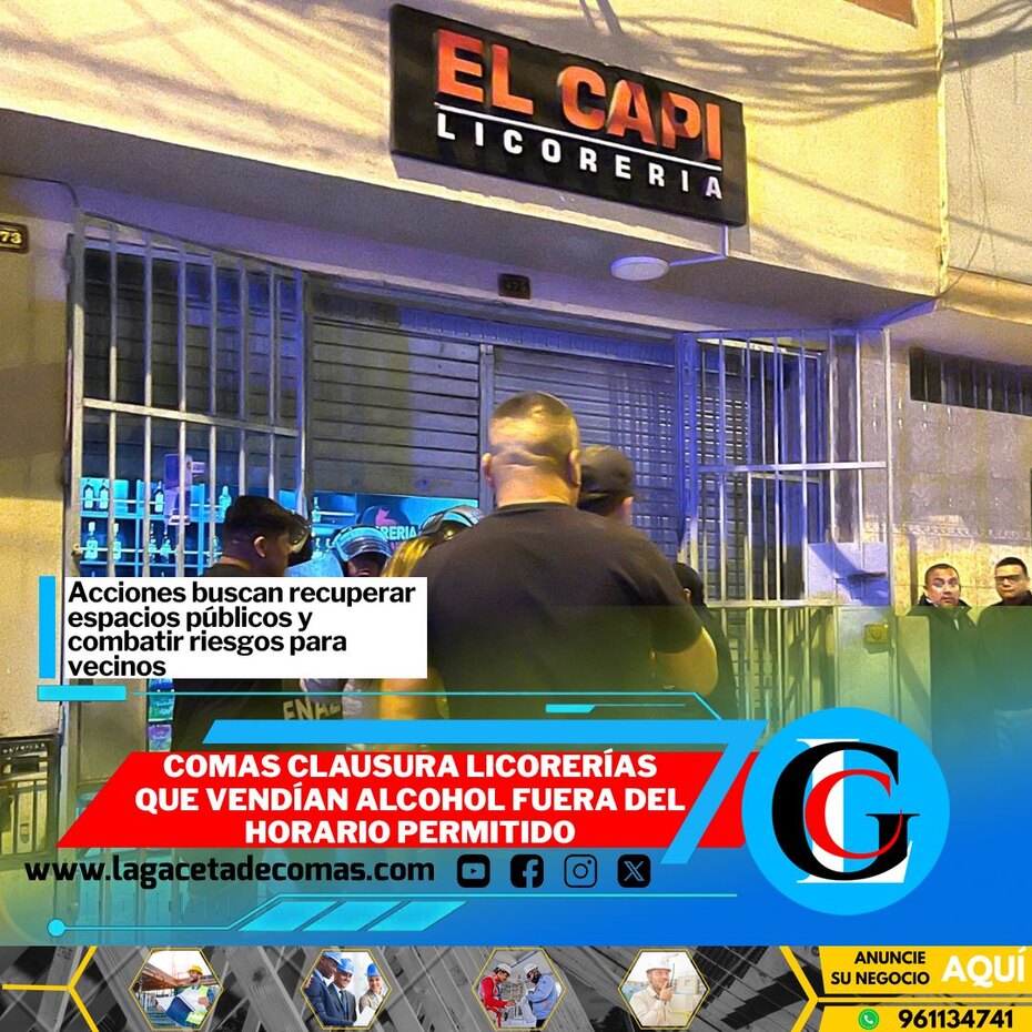 Comas clausura licorerías que vendían alcohol fuera del horario permitido