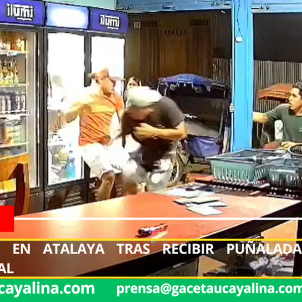 Joven muere en Atalaya tras recibir puñalada durante reunión social