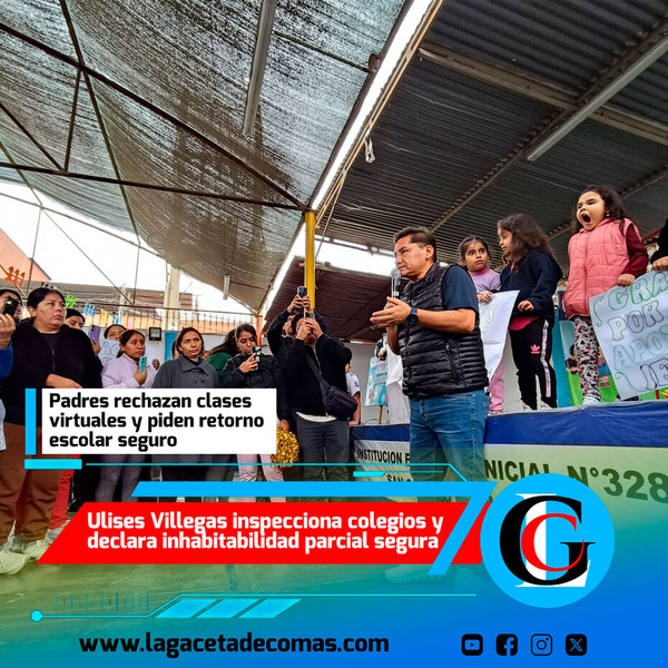 Ulises Villegas inspecciona colegios y declara inhabitabilidad parcial segura