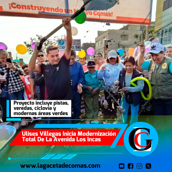 Ulises Villegas inicia modernización total de la avenida Los Incas