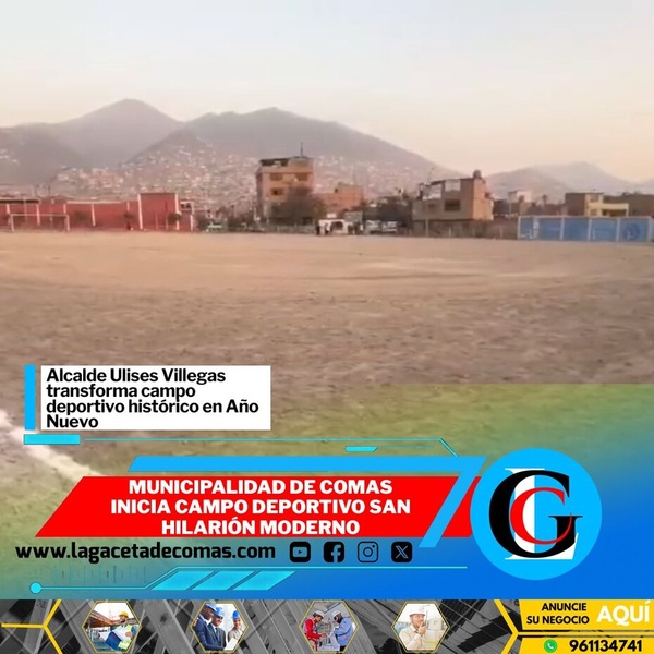 Municipalidad de Comas inicia campo deportivo San Hilarión moderno