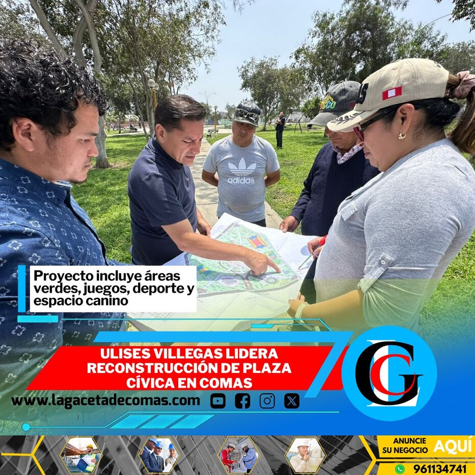 Ulises Villegas lidera reconstrucción de Plaza Cívica en Comas