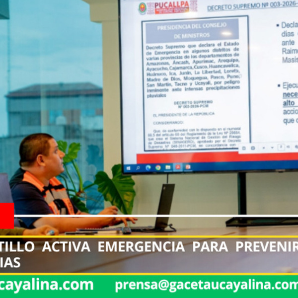 Coronel Portillo activa emergencia para prevenir daños por intensas lluvias