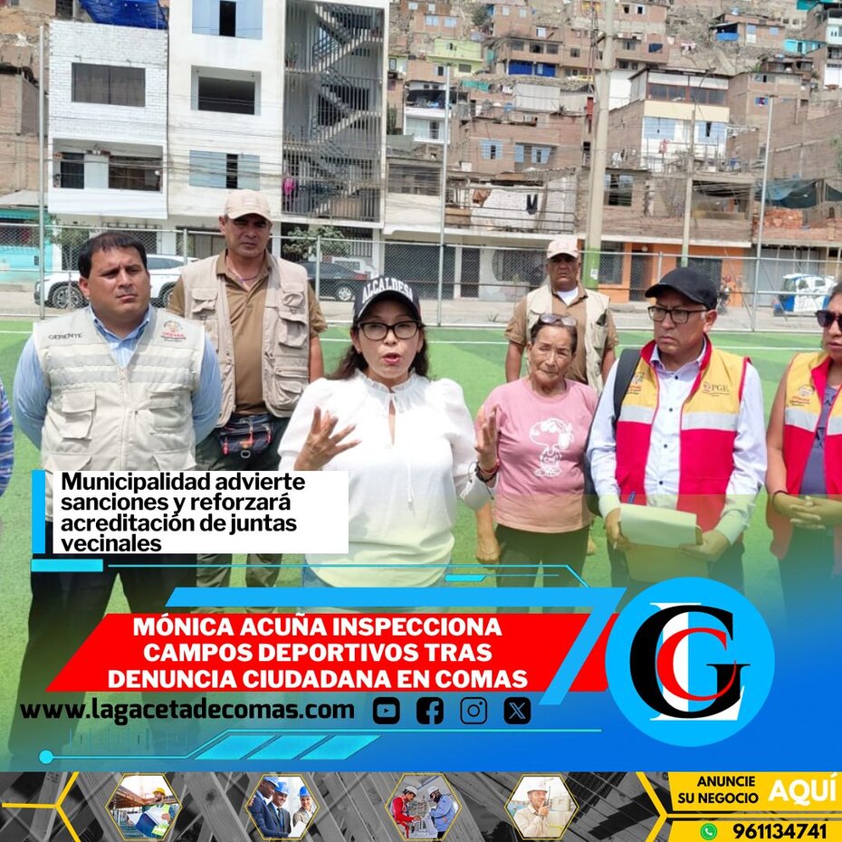 Mónica Acuña inspecciona campos deportivos tras denuncia ciudadana en Comas