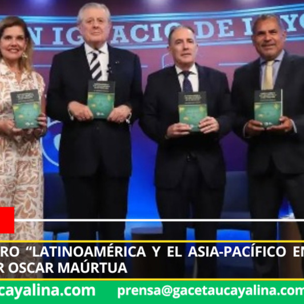 Presentan libro “Latinoamérica y el Asia-Pacífico en el Siglo XXI” del embajador Oscar Maúrtua