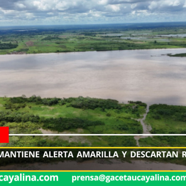 Río Ucayali mantiene alerta amarilla y descartan ruptura en Parahuashá