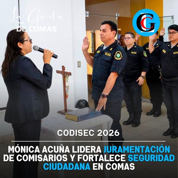 Mónica Acuña lidera juramentación de comisarios y fortalece seguridad ciudadana en Comas