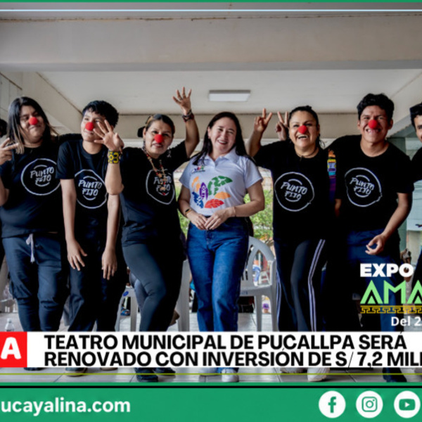 Pucallpa inicia remodelación de su Teatro Municipal con inversión superior a S/ 7,2 millones