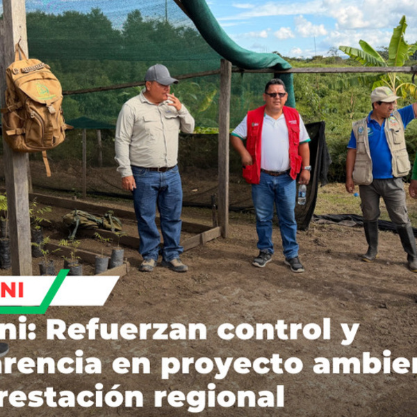 Autoridades supervisan en Oventeni avance de proyecto de reforestación en Ucayali amazónico