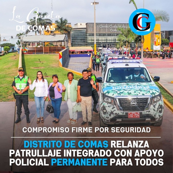 Alcaldesa de Comas impulsa plan conjunto que refuerza vigilancia distrital en zonas