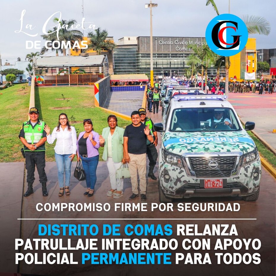Alcaldesa de Comas impulsa plan conjunto que refuerza vigilancia distrital en zonas