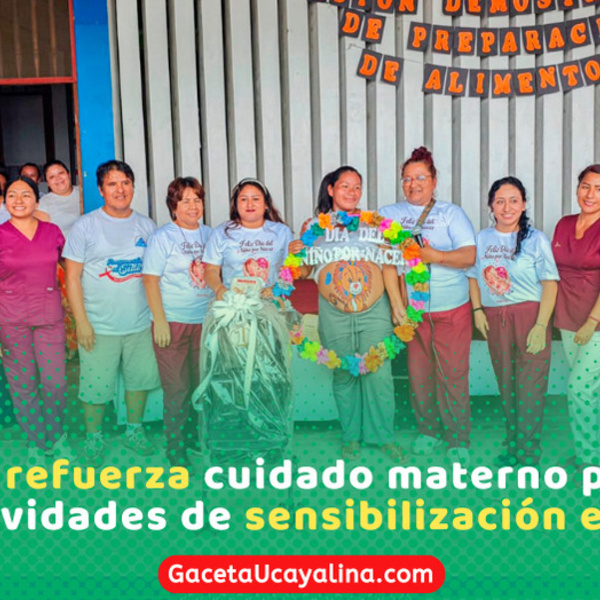 Centro de Salud Atalaya promueve cuidado materno en jornada especial