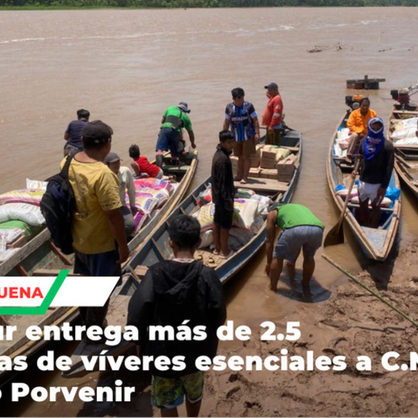 Ocho sur entregó más de 2.5 toneladas de víveres a C.N. Shambo Porvenir