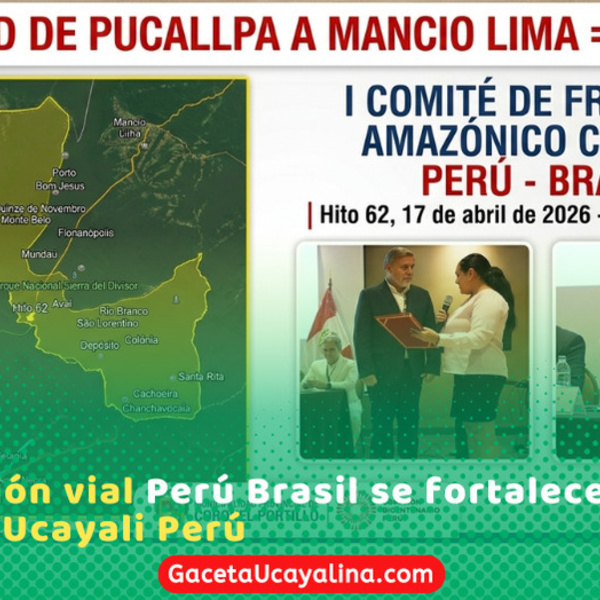 MPCP impulsa proyectos viales clave desde Pucallpa hacia Brasil
