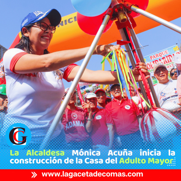La Alcaldesa Mónica Acuña inicia la construcción de la Casa del Adulto Mayor