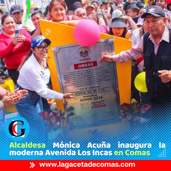Alcaldesa Mónica Acuña inaugura la moderna Avenida Los Incas en Comas
