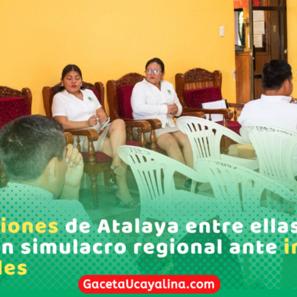 GTA y Defensa Civil coordina acciones frente a El Niño en Atalaya