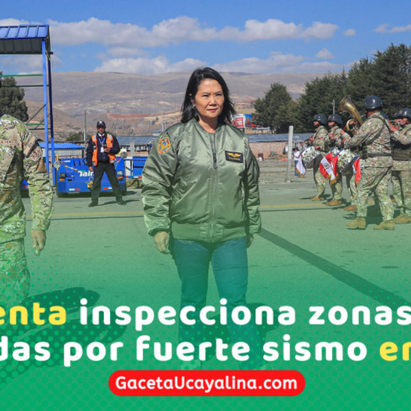 Keiko Fujimori llega a Junín para supervisar ayuda tras sismo