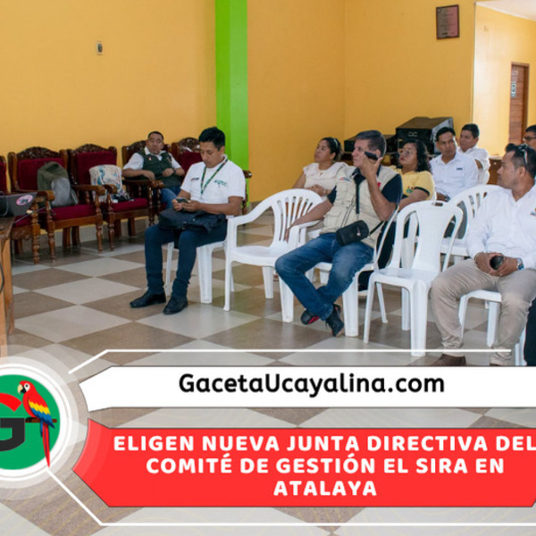 El Sira renueva comité de gestión con representantes institucionales en Atalaya