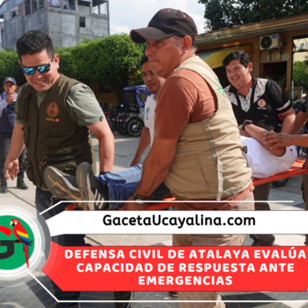 Atalaya desarrolla con éxito Segundo Simulacro Nacional Multipeligro ante sismos