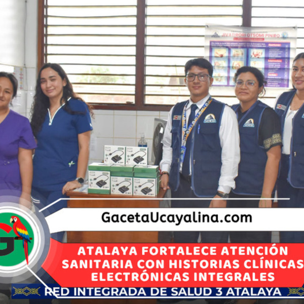 RIS 3 Atalaya implementa al 100 % historias clínicas electrónicas