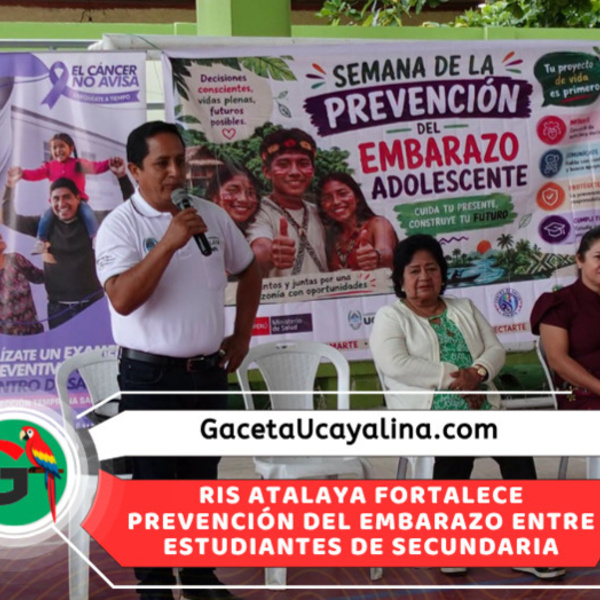 Atalaya inicia Semana de Prevención del Embarazo Adolescente 2026