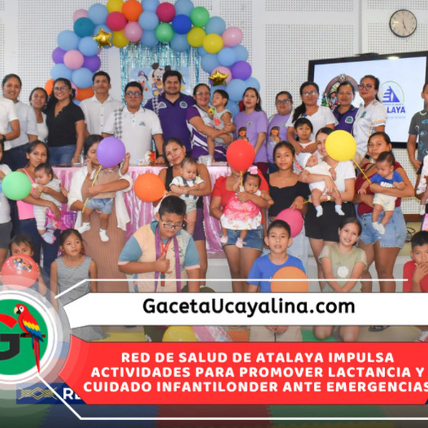 RIS 3 Atalaya promueve lactancia materna para fortalecer salud infantil