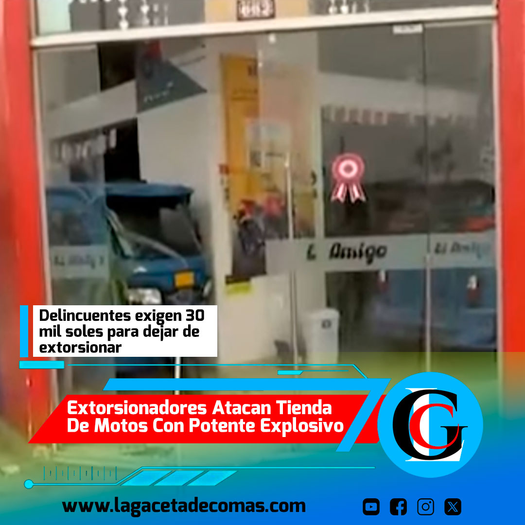 Extorsionadores atacan tienda de motos con potente explosivo