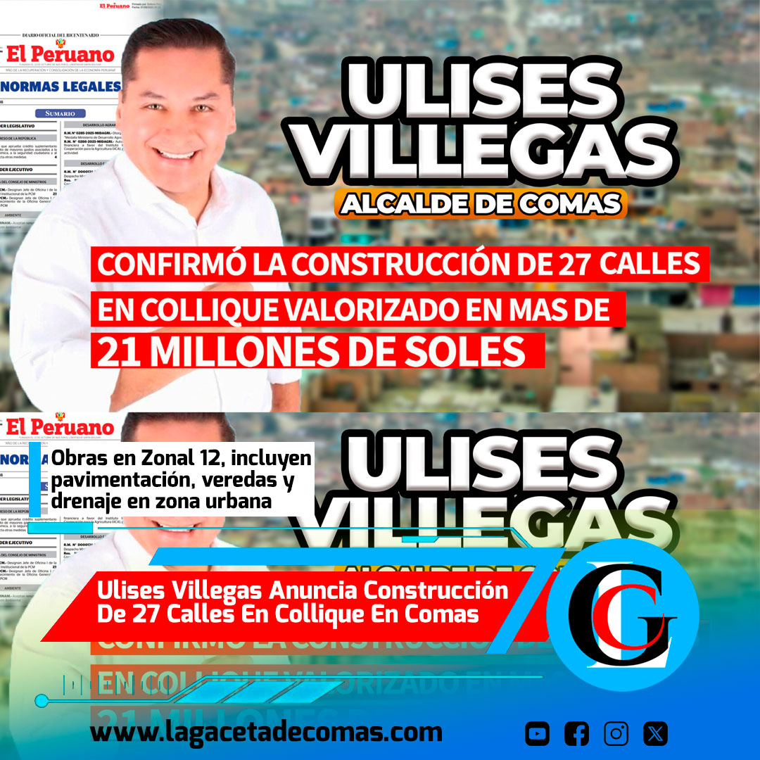 Ulises Villegas anuncia construcción de 27 calles en Collique – Comas