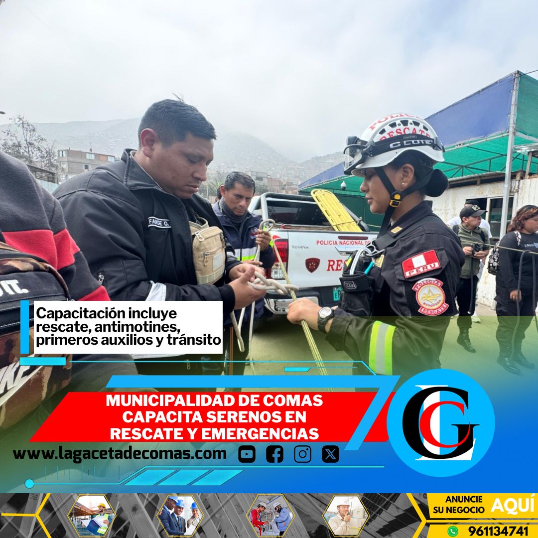 Municipalidad de Comas capacita serenos en rescate y emergencias