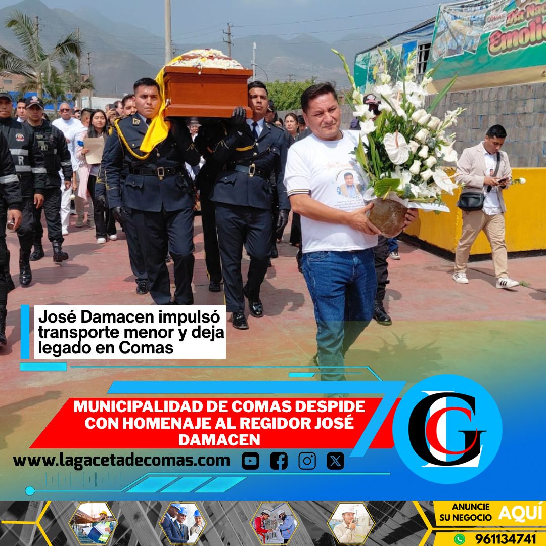 Municipalidad de Comas despide con homenaje al regidor José Damacen