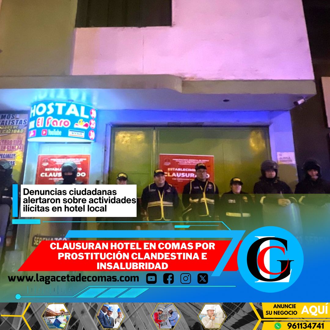 Clausuran hotel en Comas por prostitución clandestina e insalubridad