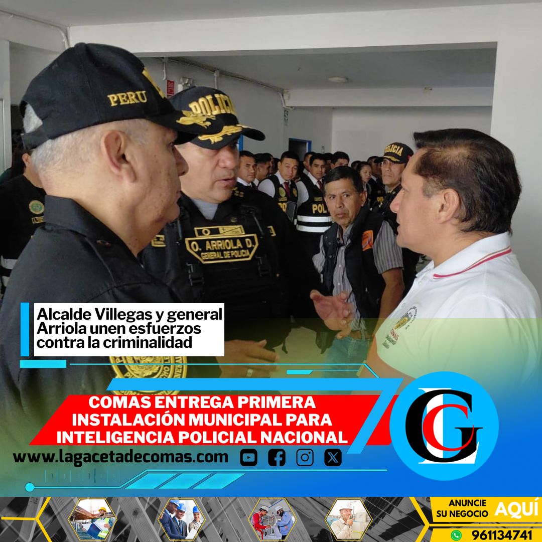 Comas entrega primera instalación municipal para inteligencia policial nacional