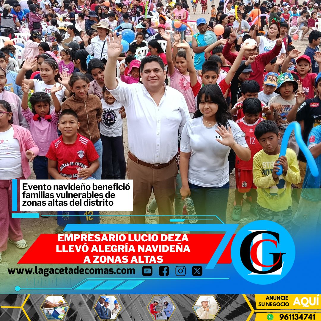Empresario Lucio Deza llevó alegría navideña a zonas altas