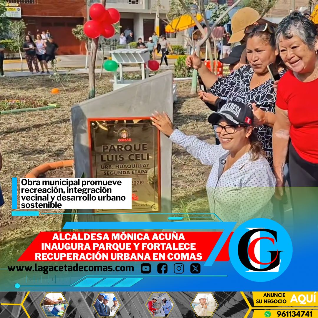 Alcaldesa Mónica Acuña inaugura parque y fortalece recuperación urbana en Comas