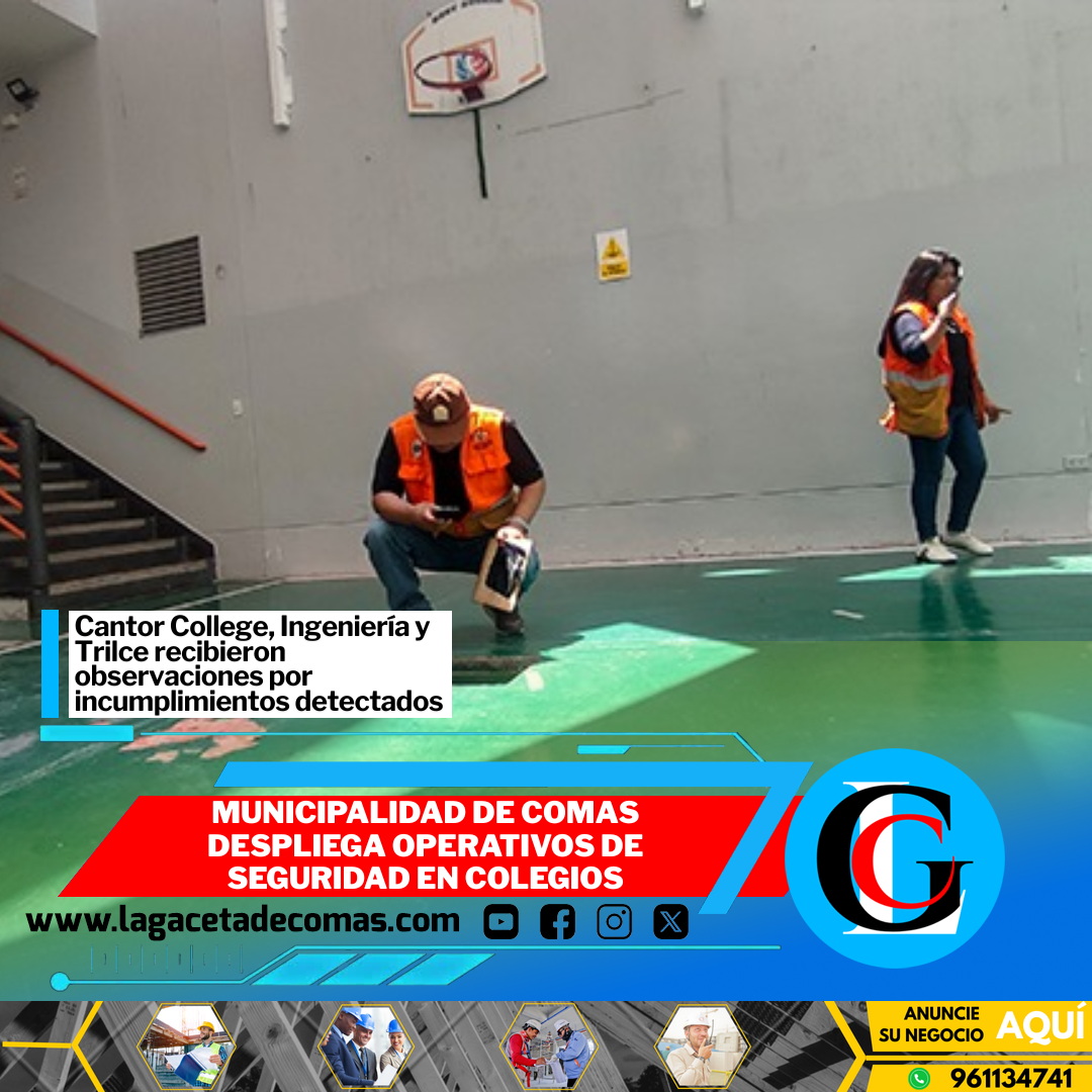 Municipalidad de Comas despliega operativos de seguridad en colegios