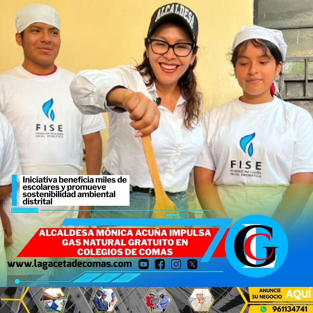 Alcaldesa Mónica Acuña impulsa gas natural gratuito en colegios de Comas