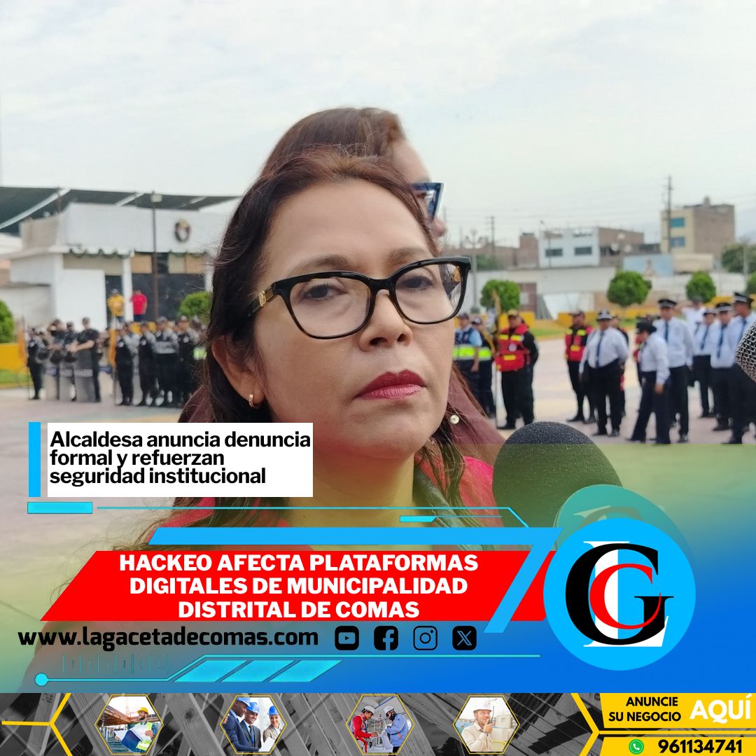 Hackeo afecta plataformas digitales de Municipalidad Distrital de Comas
