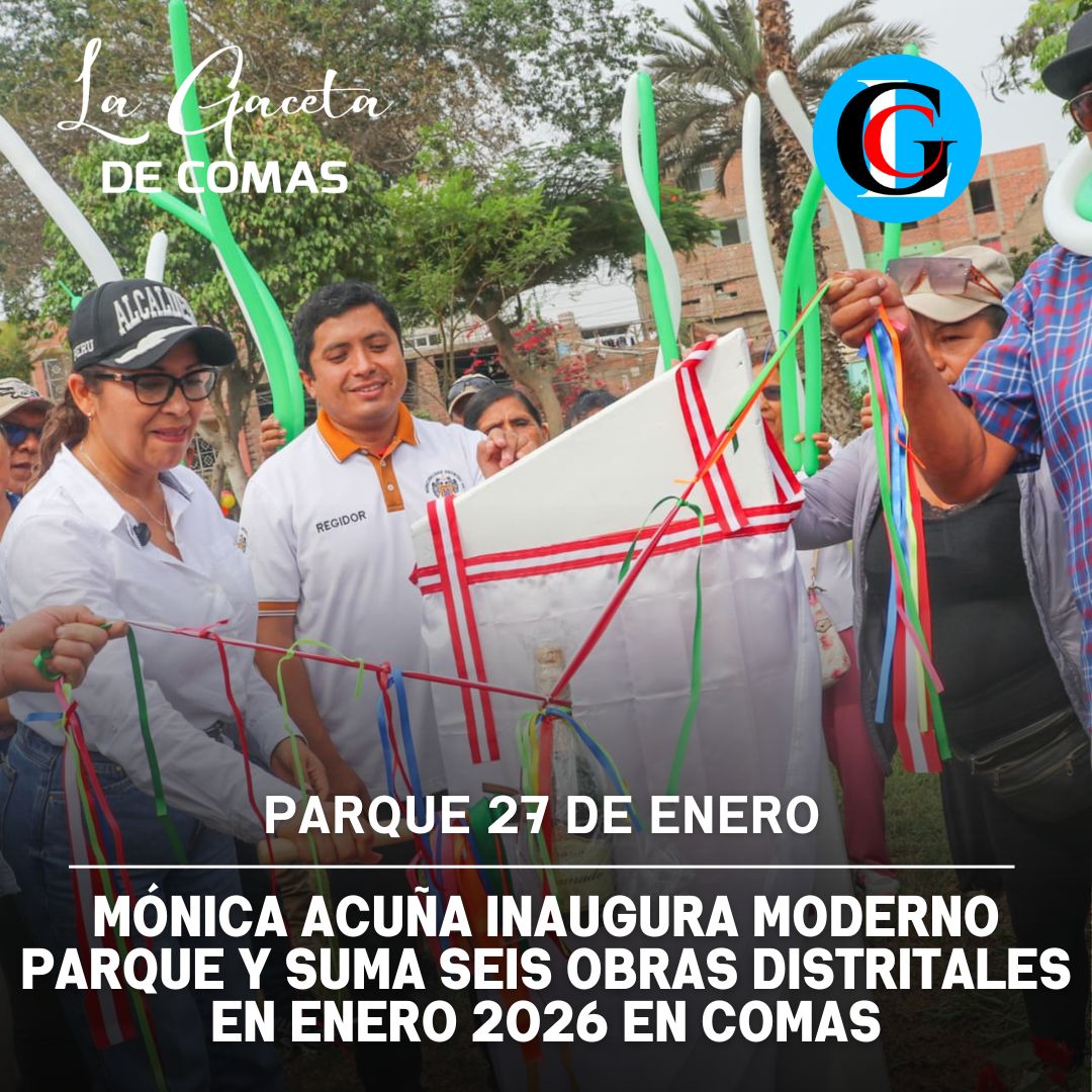 Mónica Acuña inaugura moderno parque y suma seis obras distritales en enero 2026 en Comas