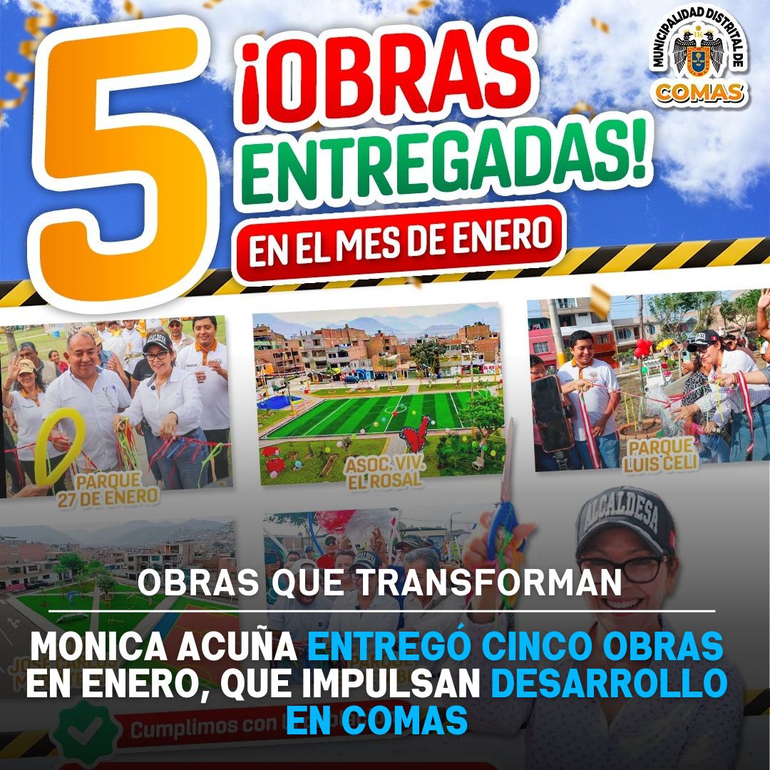Monica Acuña entregó cinco obras en Enero, que impulsan desarrollo en Comas