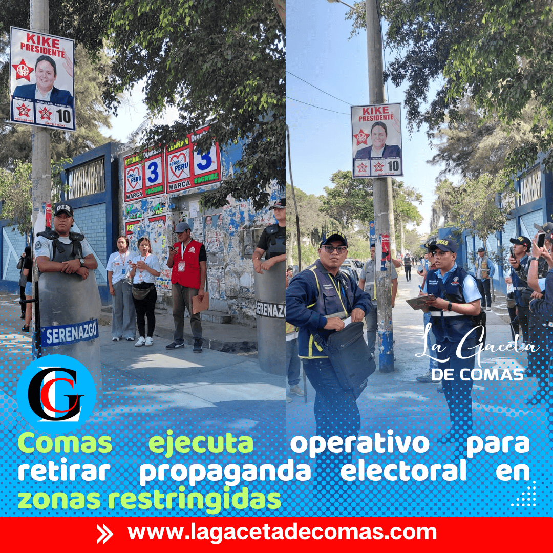 Retiran propaganda política en zonas prohibidas en Comas previo a elecciones