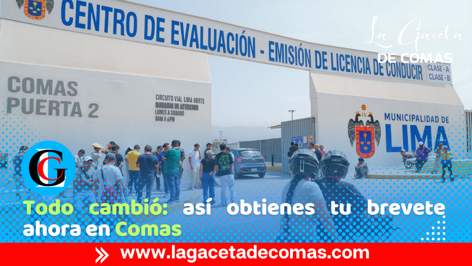 Brevete en Comas: dónde sacarlo, horarios y costos clave